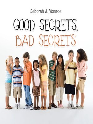 cover image of Good Secrets, Bad Secrets